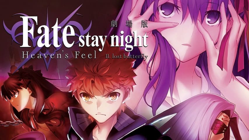Fate stay night Heavens Feel - II. Lost Butterfly Sub Indo