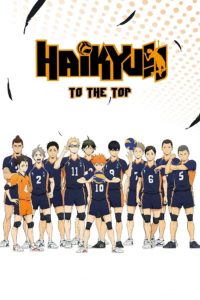 Haikyuu!! To the Top (Season 4) Sub Indo BD Batch (Episode 01 – 13)