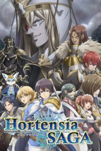 Hortensia Saga (TV) (Episode 01 — 12) Sub Indo Batch