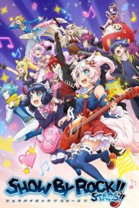 Show by Rock!! Stars!! (Episode 01 — 12) Sub Indo Batch