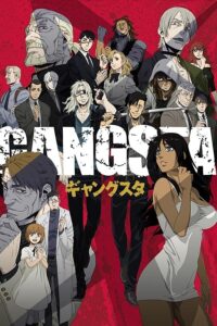 Gangsta. Sub Indo BD Batch (Episode 01 – 12)