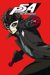 Persona 5 the Animation Sub Indo BD Batch (Episode 01 – 26)