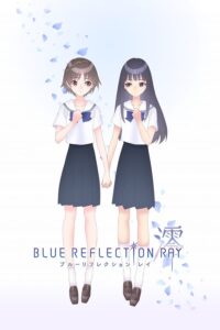 Blue Reflection Ray Sub Indo Batch (Episode 01 – 24)