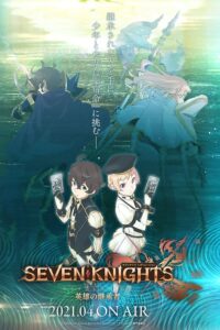 Seven Knights Revolution: Eiyuu no Keishousha Sub Indo Batch (Episode 01 – 12)