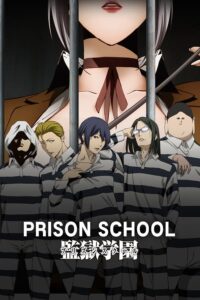 Prison School Sub Indo BD Batch (Episode 01 – 12) Uncensored