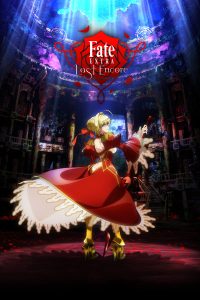 Fate/Extra: Last Encore Sub Indo BD Batch (Episode 01 – 10)