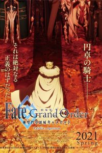 Fate/Grand Order: Shinsei Entaku Ryouiki Camelot 2 – Paladin; Agateram Sub Indo BD