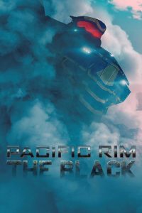 Pacific Rim: The Black Season 2 Sub Indo Batch (Episode 01 – 07)