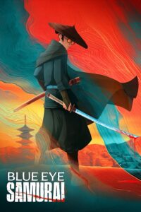 Blue Eye Samurai Sub Indo Batch (Episode 01 – 08)