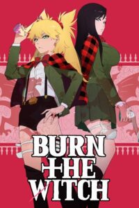 Burn the Witch Sub Indo BD Batch (Episode 01 – 03)