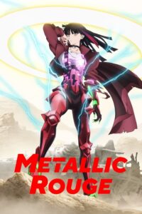 Metallic Rouge Episode (08) Sub Indo