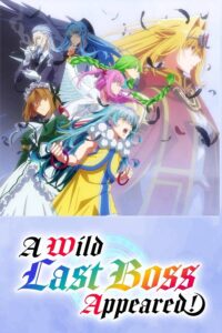 Yasei no Last Boss ga Arawareta! Episode (01) Sub Indo