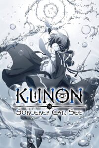 Majutsushi Kunon wa Mieteiru Episode (05) Sub Indo