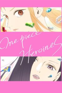 One Piece: Heroines Sub Indo