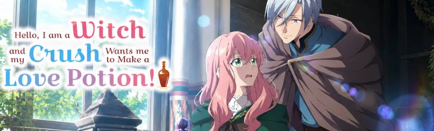 Doumo, Suki na Hito ni Horegusuri wo Irai sareta Majo desu. Sub Indo
